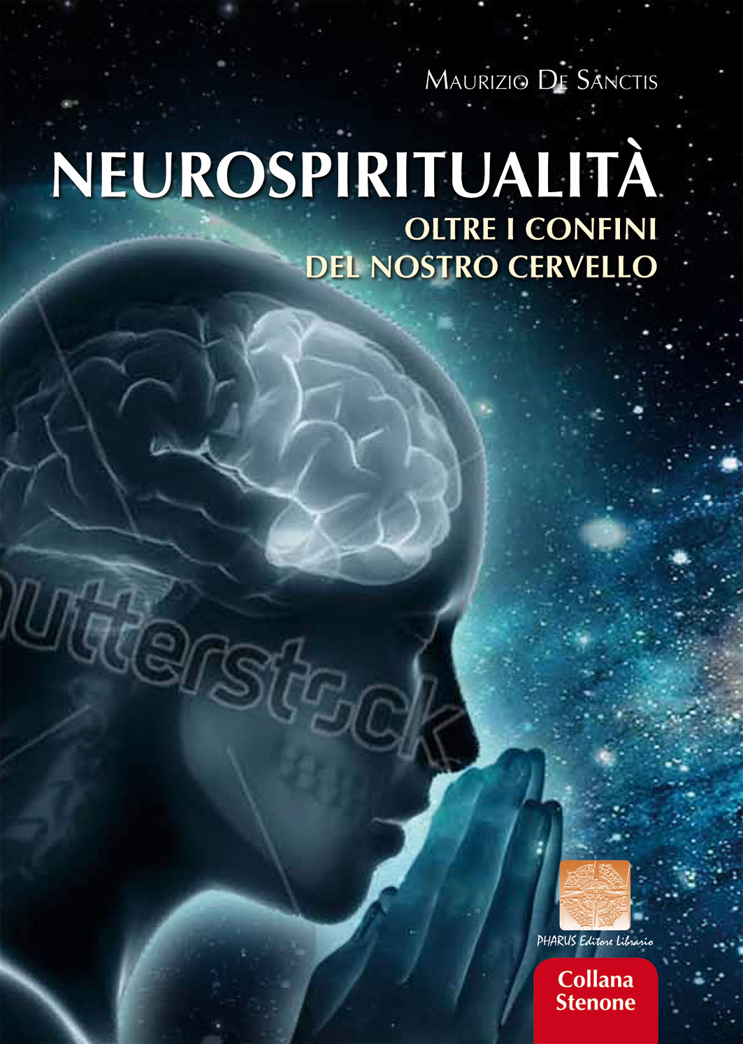 NEUROSPIRITUALITÀ  OLTRE I CONFINI  DEL NOSTRO CERVELLO