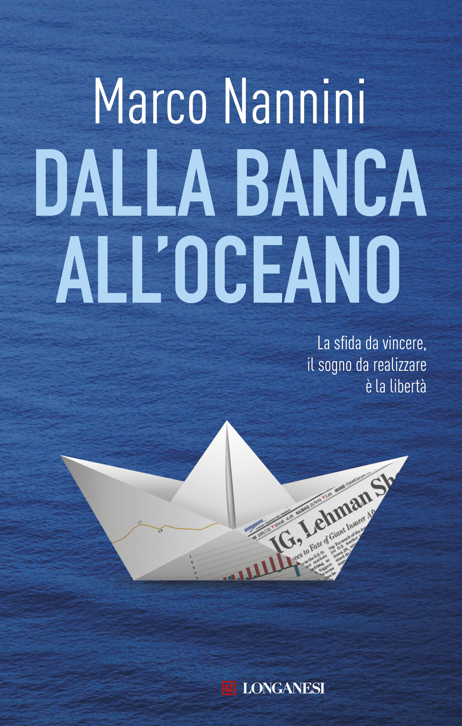DALLA BANCA ALL’OCEANO