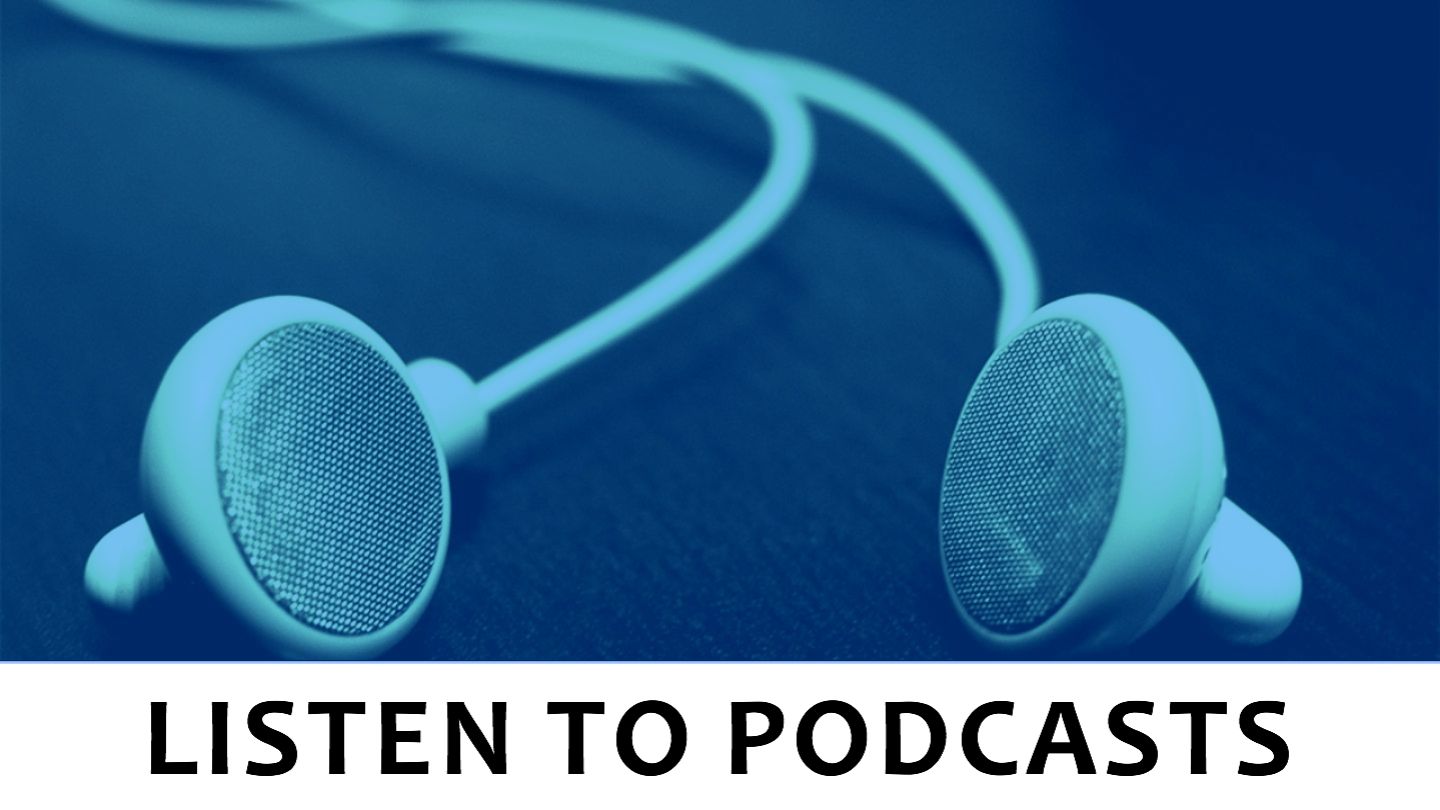 listen to podcasts