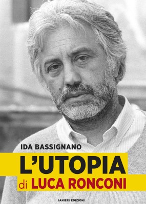 L’UTOPIA DI LUCA RONCONI