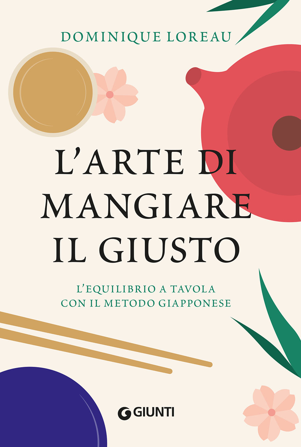 L’ARTE DI MANGIARE IL GIUSTO