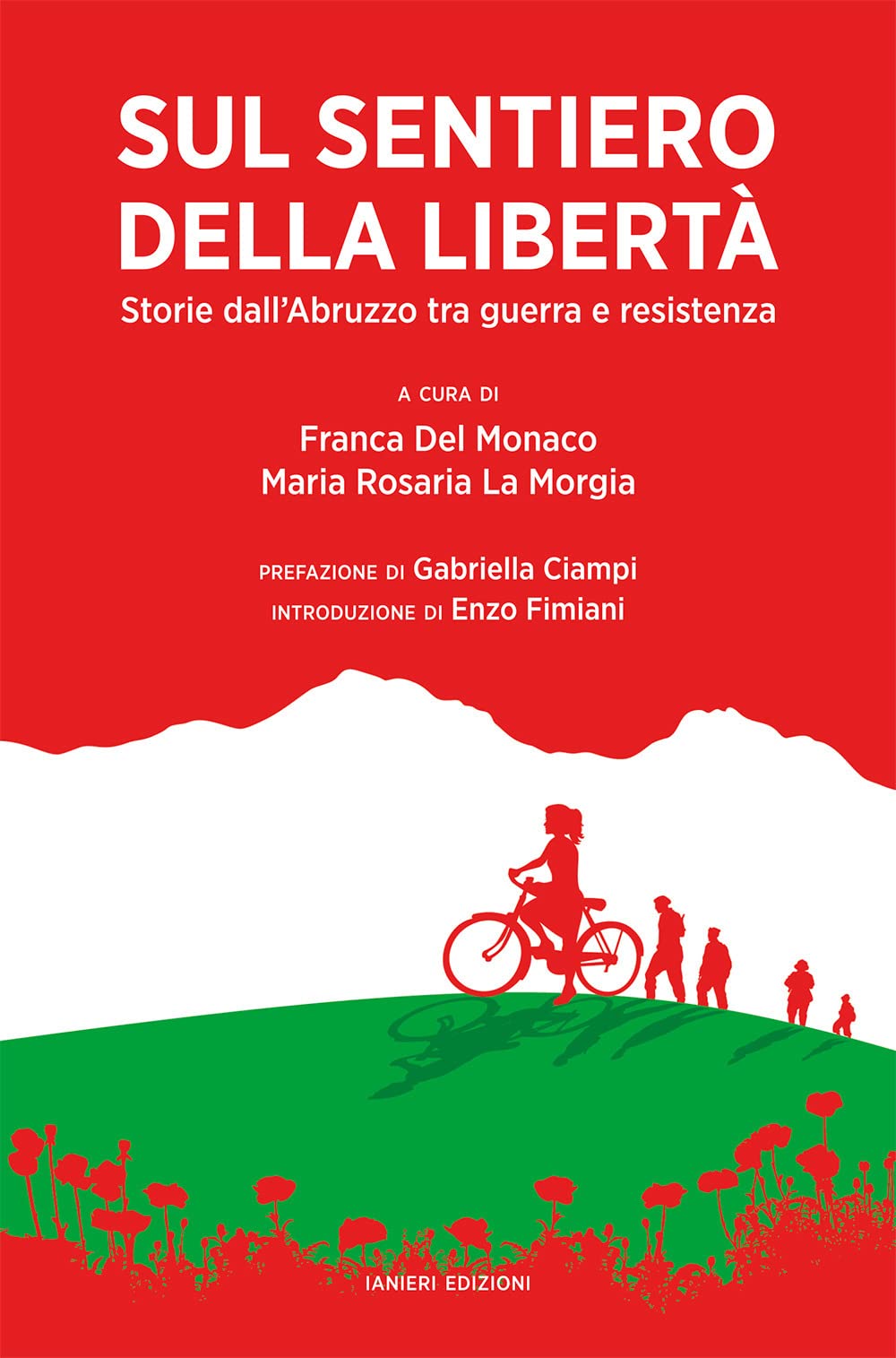 SUL SENTIERO DELLA LIBERTÀ