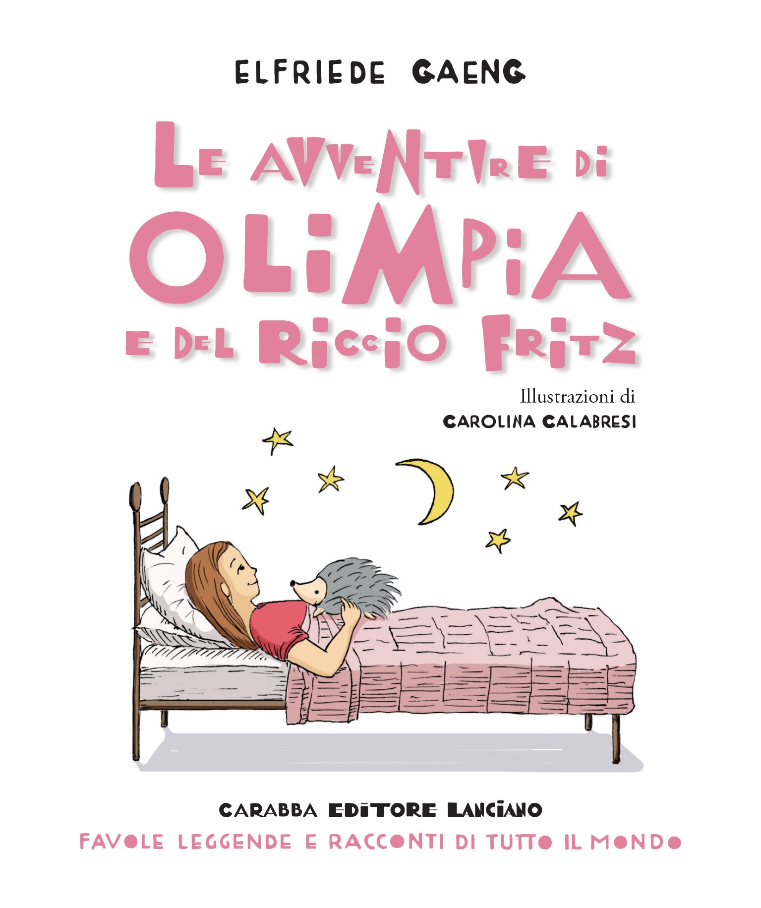 LE AVVENTURE DI OLIMPIA E DEL RICCIO FRITZ