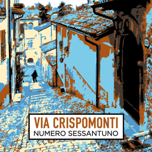 Via Crispomonti numero sessantuno