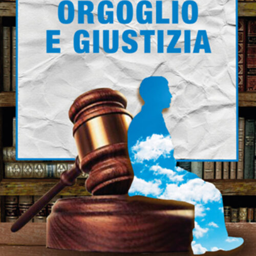 Orgoglio e giustizia