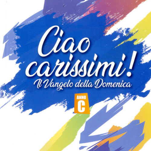 Ciao carissimi
